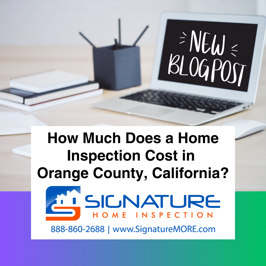 How much does a home inspection cost in Orange County California